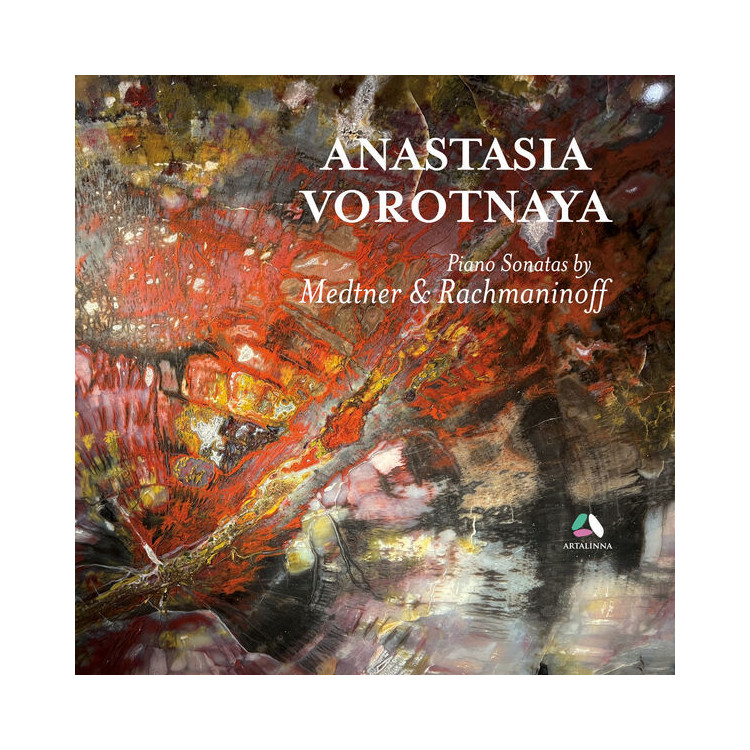 Medtner: Piano Sonata, Op. 25 No. 2 "Night Wind" - Rachmaninoff: Piano Sonata No. 2, Op. 36 (1931 Version) / Anastasia Vorotnaya