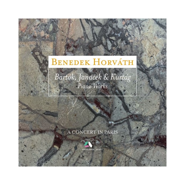 Bartók, Janá?ek & Kurtág: Piano Works (A Concert in Paris) / Benedek Horváth