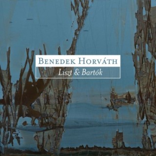 Bartók & Liszt: Piano Works / Benedek Horváth