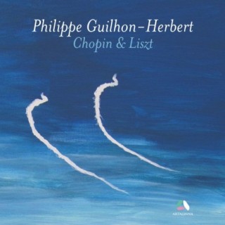 Chopin & Liszt: Piano Works / Philippe Guilhon-Herbert