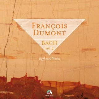 Bach, Vol. 2: Keyboard Works / François Dumont