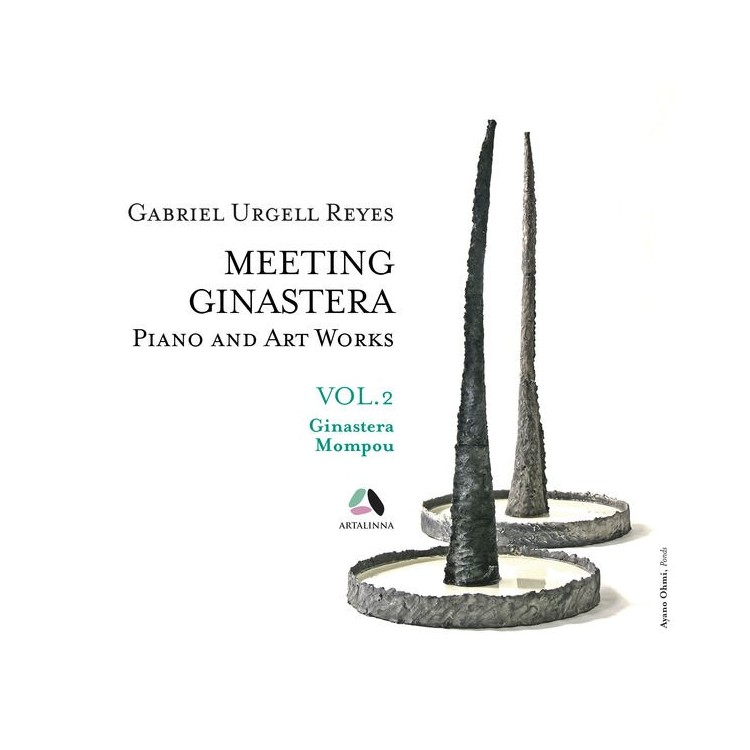 Meeting Ginastera, Vol. 2: Piano and Art Works by Alberto Ginastera & Federico Mompou / Gabriel Urgell Reyes