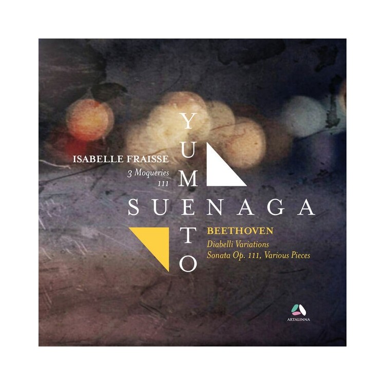 Beethoven: Diabelli Variations, Piano Sonata No. 32 Op. 111, Große Fuge Op. 134 & Miniatures - Isabelle Fraisse: 3 Moqueries