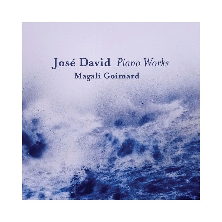 José David: Piano Works / Magali Goimard