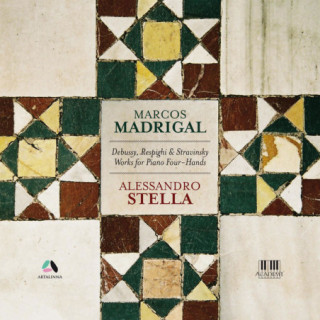 Debussy, Respighi & Stravinski / Marcos Madrigal & Alessandro Stella
