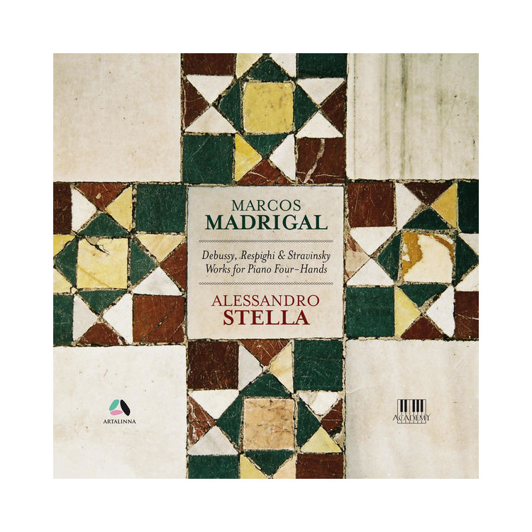 Debussy, Respighi & Stravinski / Marcos Madrigal & Alessandro Stella