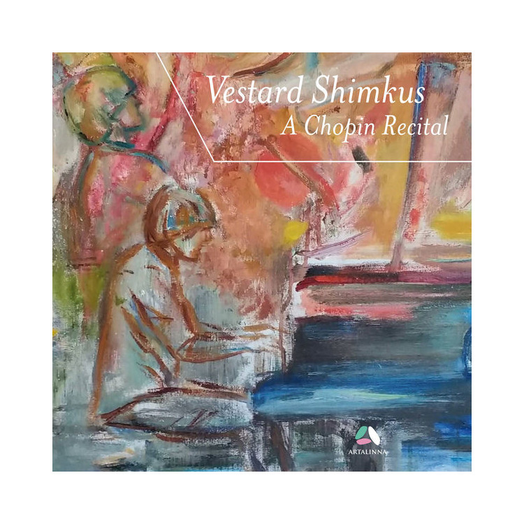 Chopin: 4 Ballades, 3 Nocturnes Op. 9 & Scherzo No. 2, Op. 31 / Vestard Shimkus