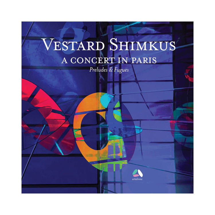 Preludes and Fugues (A Concert in Paris) / Vestard Shimkus