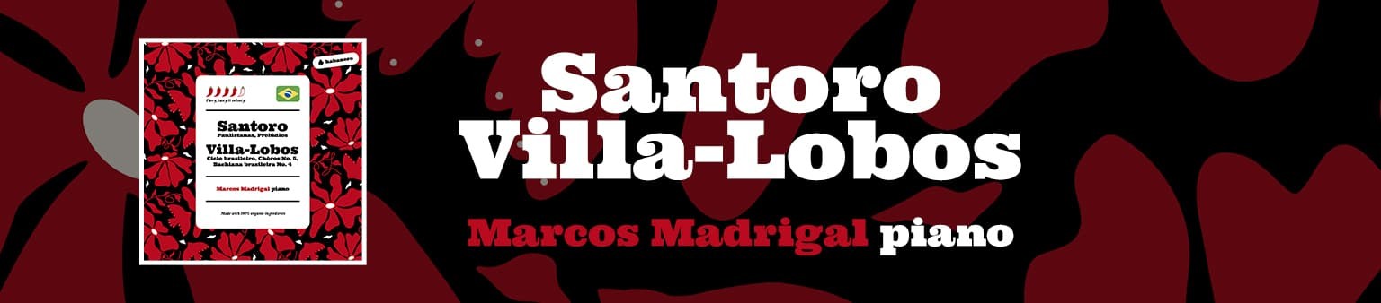 Claudio Santoro & Heitor Villa-Lobos: Piano Works / Marcos Madrigal AJI-001